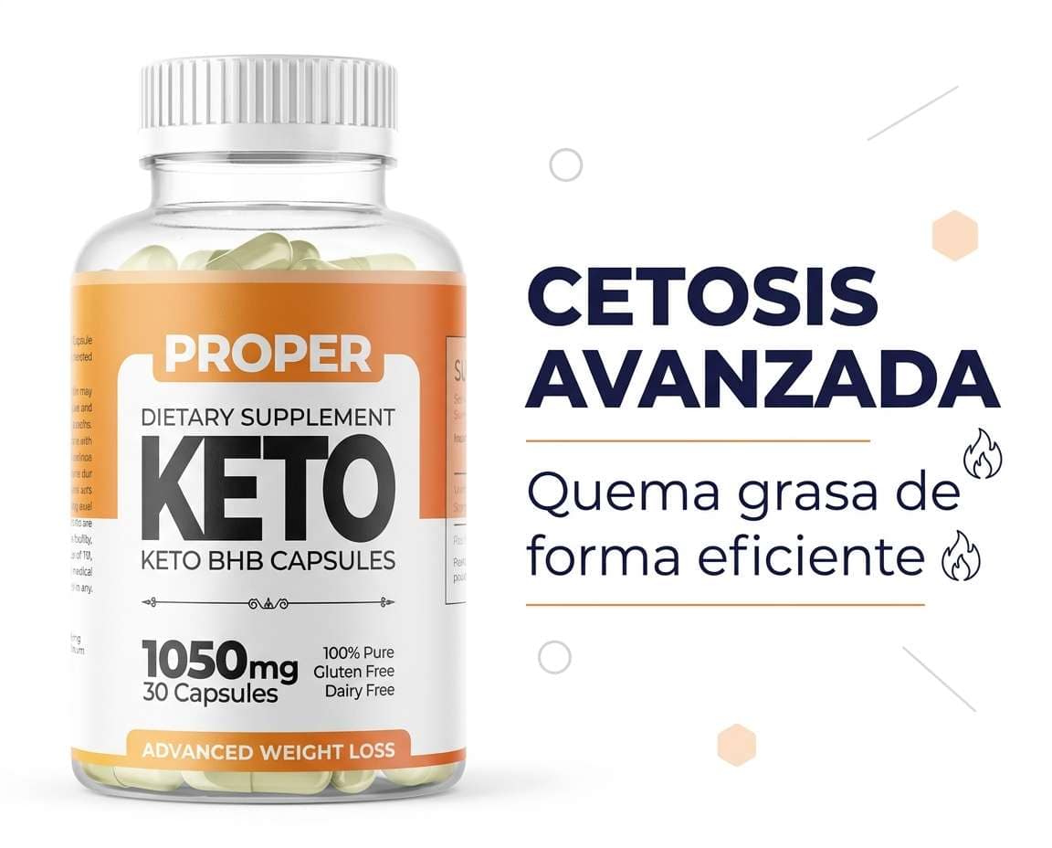 Composición completa de Proper Keto — cápsulas cetogénicas naturales
